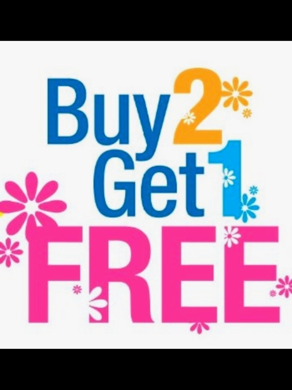 *SALE* Buy Any 2 Items Get 1 Free